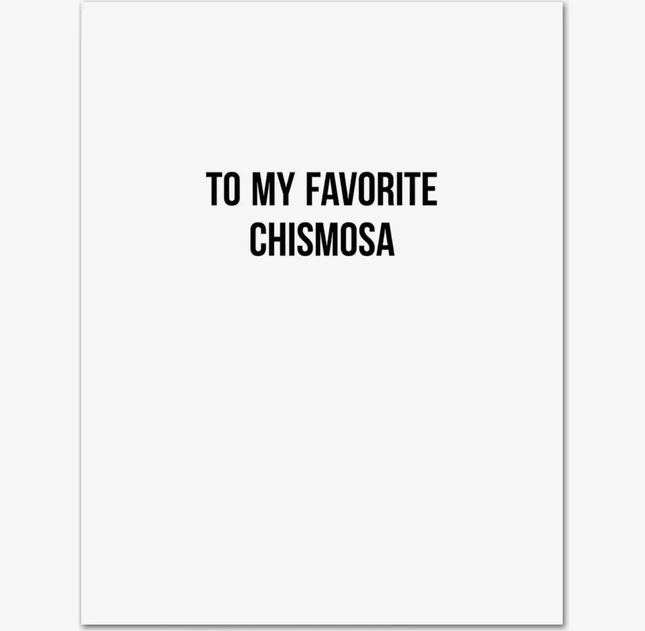 Chisme Birthday Card